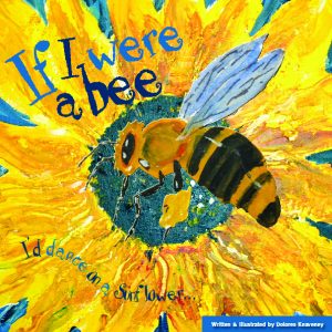 If I were a bee….