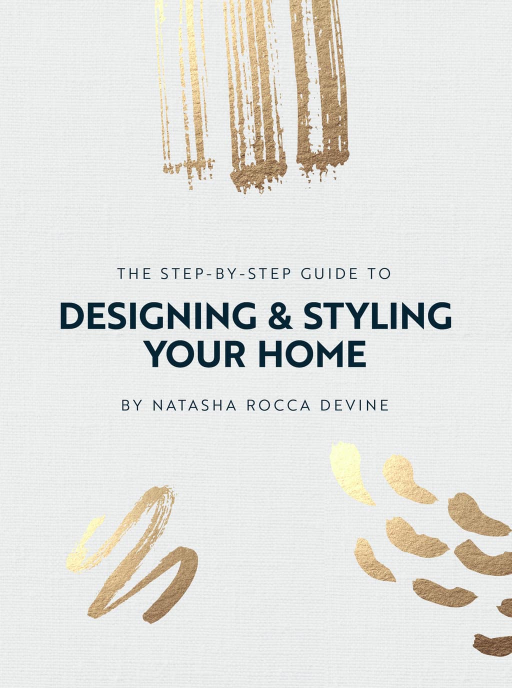 9781915502155. Natasha Rocca Devine Interior Design Styling Guide Book Cover 002