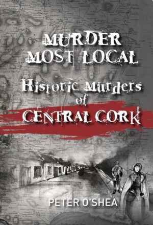 Murder Most Local Central Cork