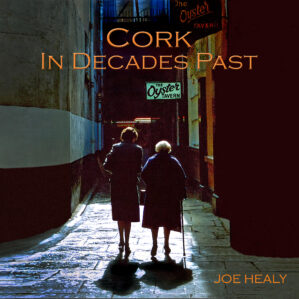 Cork in Decades Past