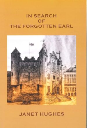 In Search of the Forgotten Earl