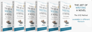 The Art of Writing A Novel–The XYZ Method (Boxset)