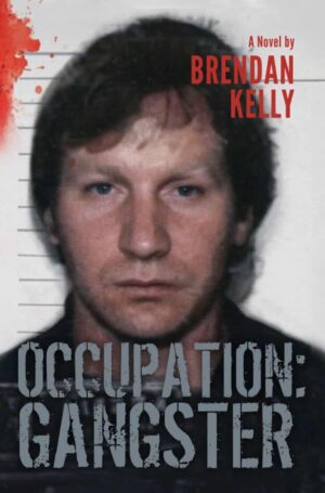Occupation: Gangster