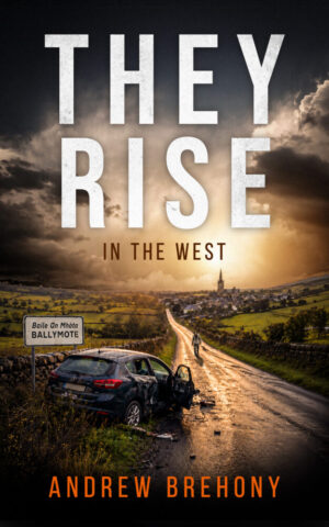 They Rise: In The West