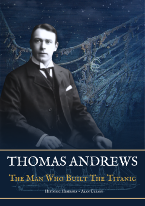 Thomas Andrews: The Man Who Built The Titanic
