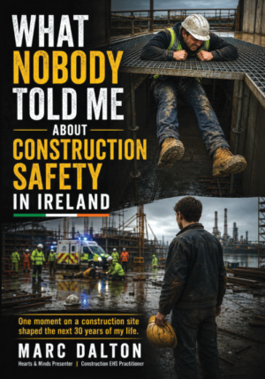 What Nobody Told Me About Construction Safety In Ireland – E Book