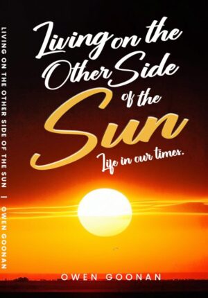 Living on the other side of the sun
