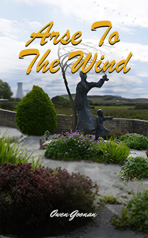 Arse to the Wind