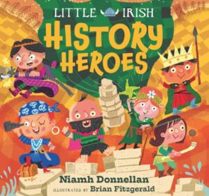 Little Irish History Heroes