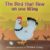 The Bird that flew on one Wing