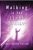 Walking in the Light: A Spiritual Guide to the Universe and our Place within it